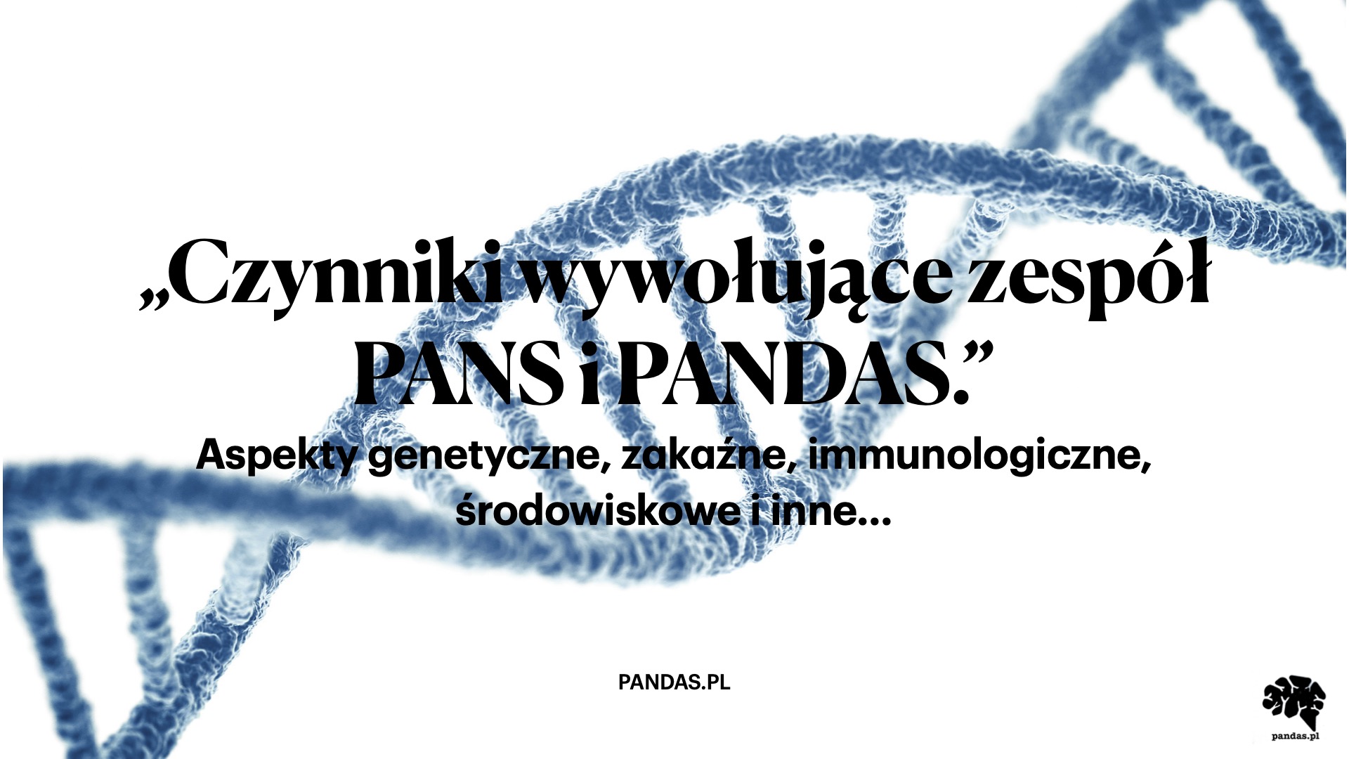 Czynniki wywołujące PANS, PANDAS