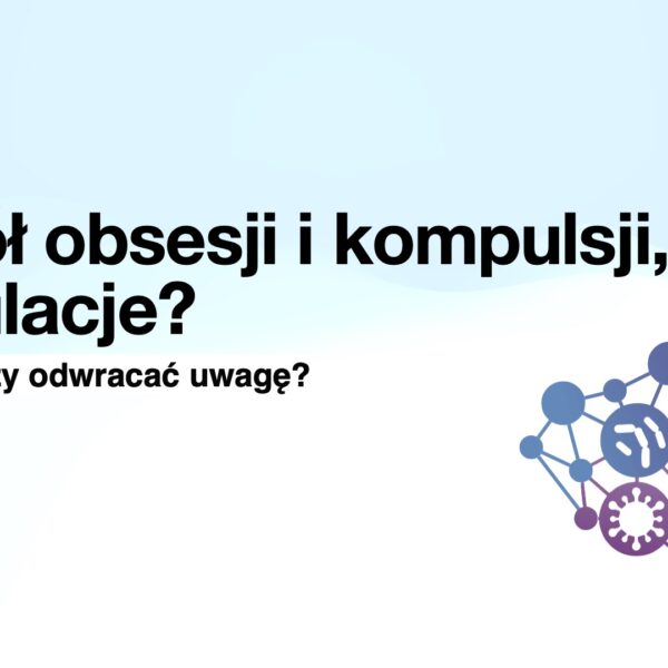 Zaburzania obsesyjno - kompulsyjne, czy stymulacje?